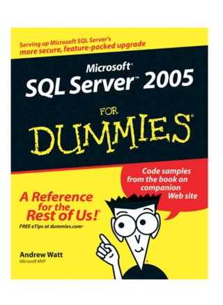 Microsoft SQL Server 2005 For Dummies: A Comprehensive Guide to Database Management and Development - pzsku/ZDEF2EBDF6D26F12351DBZ/45/1760614188/66b5052f-b3d2-42f2-82c9-a79940fad4df