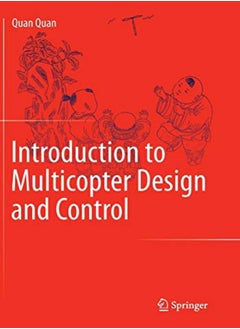 Introduction To Multicopter Design And Control 