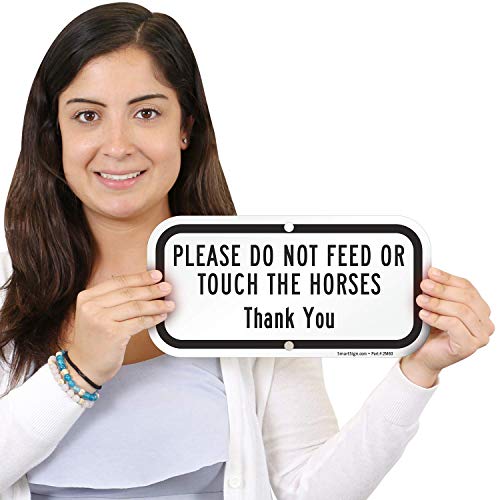 SmartSign 6 x 12 inch "Please Do Not Feed Or Touch The Horses Thank you Sign, 63 mil Heavy-Duty Aluminum Material, White and Black, Made in USA - Image 3