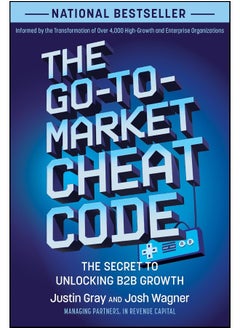 The Go-to-Market Cheat Code: The Secret to Unlocking B2B Growth