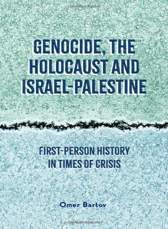 Genocide The Holocaust And IsraelPalestine