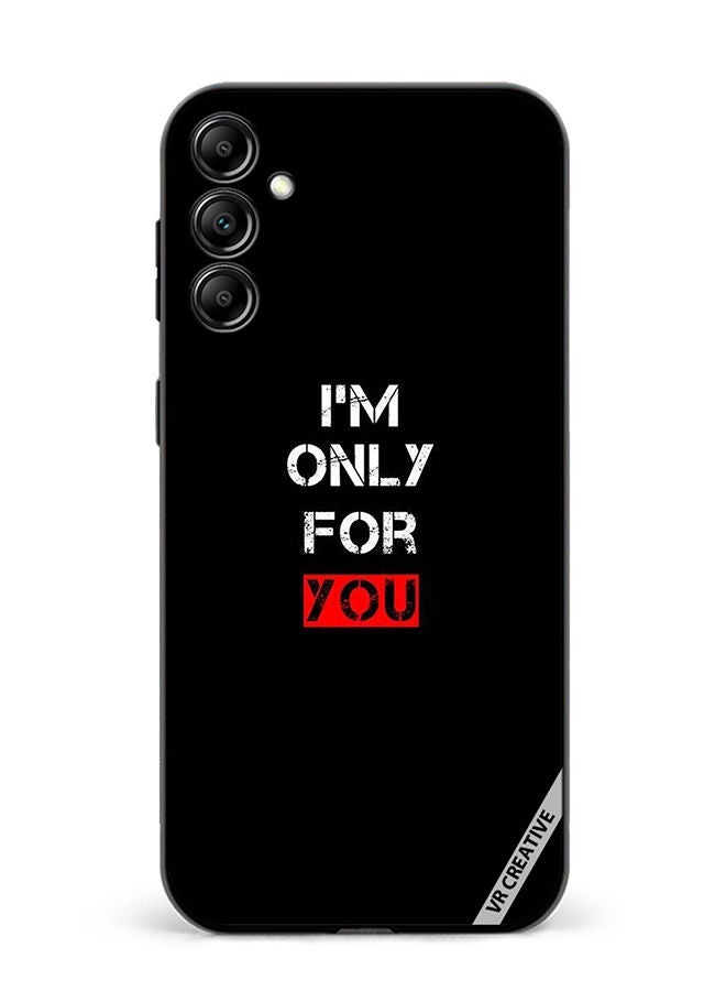 VR CREATIVE Protective Case Cover For Samsung Galaxy A34 I'M Only For You Design Multicolour - Image 1
