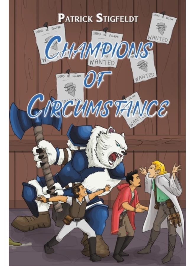Champions of Circumstance