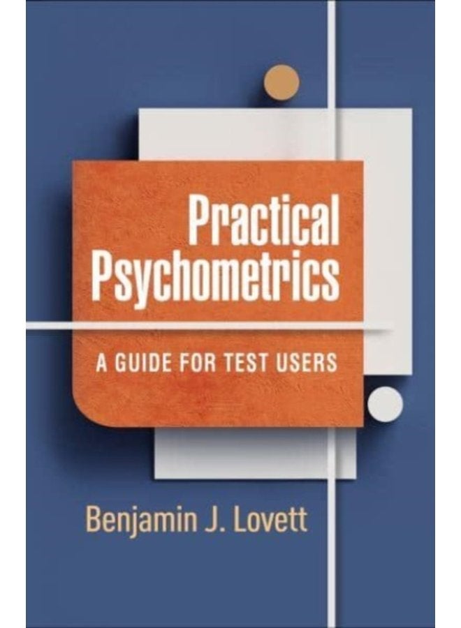Practical Psychometrics A Guide for Test Users - Paperback