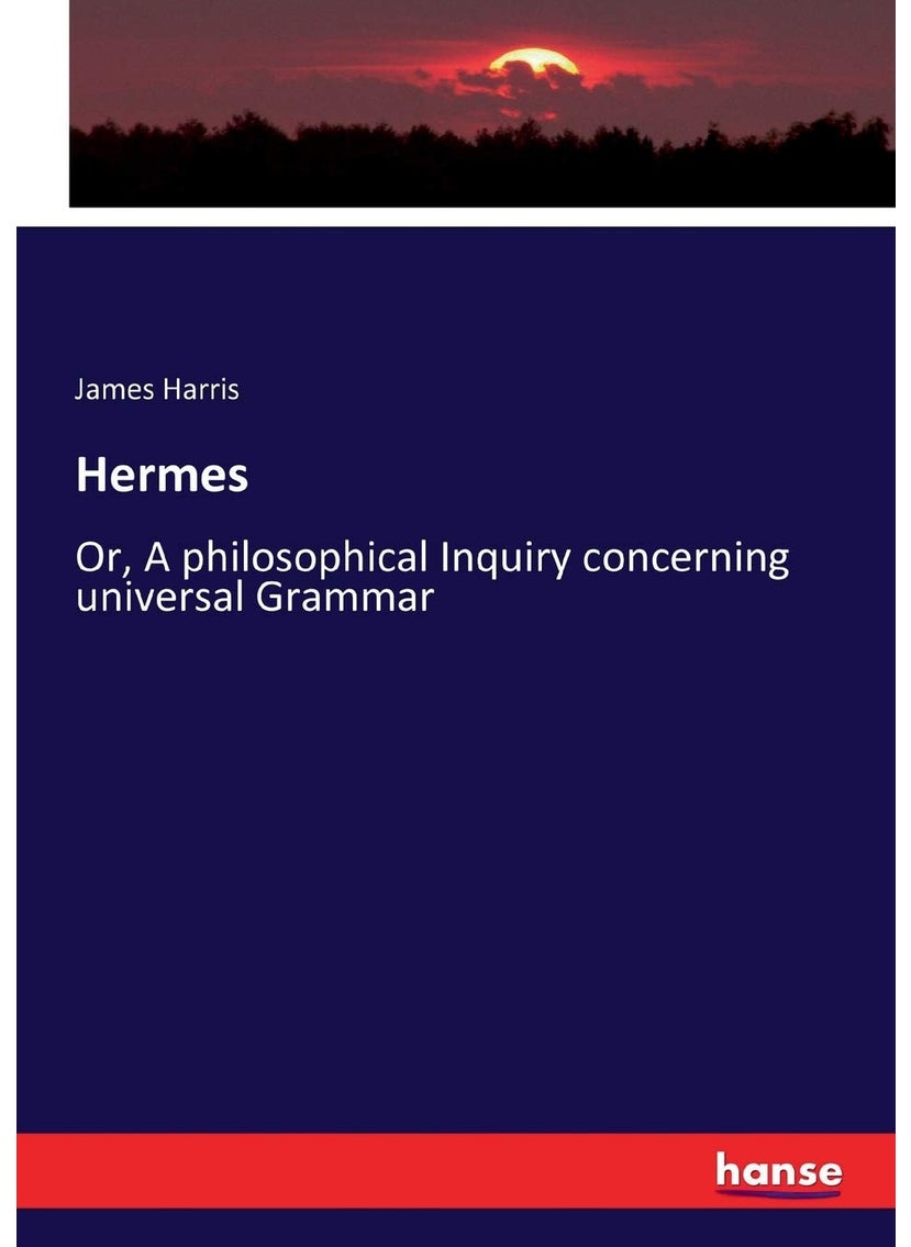 Hermes: Or, A philosophical Inquiry concerning universal Grammar  - Image 1