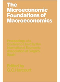 The Microeconomic Foundations of Macroeconomics