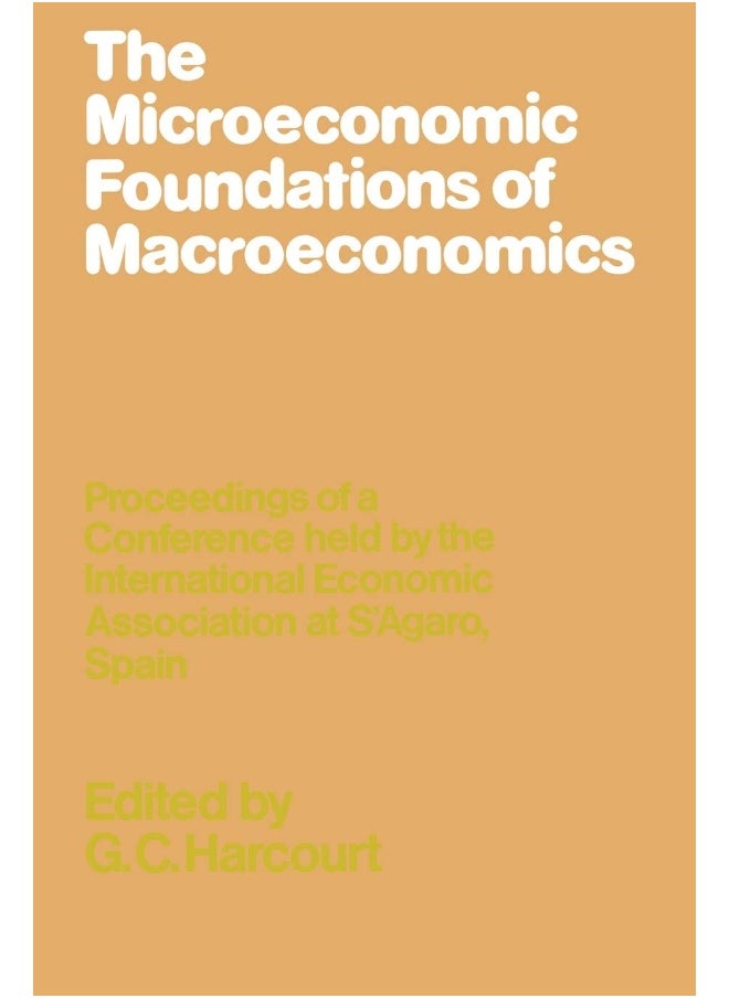 The Microeconomic Foundations of Macroeconomics 
