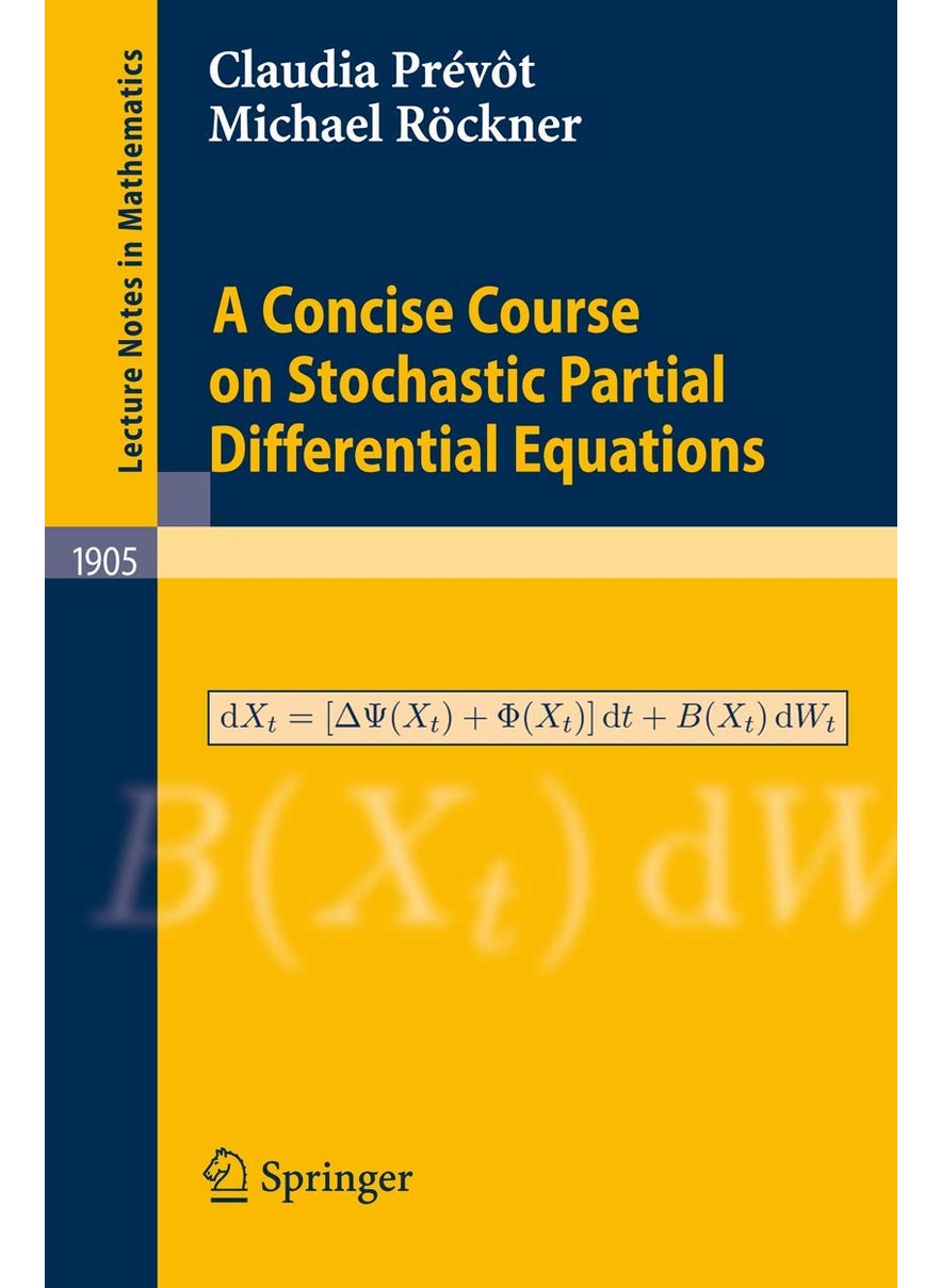 A Concise Course on Stochastic Partial Differential Equations 