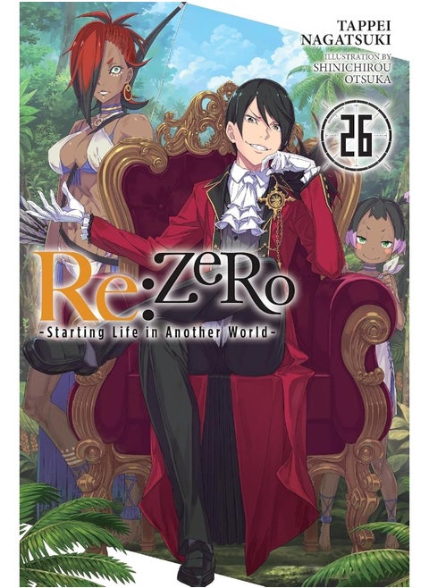 Re:ZERO -Starting Life in Another World-, Vol. 26 (light novel) (Volume 26)