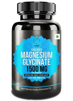 noble nature Chelated Magnesium Glycinate 1500MG per serving - 120 Veg Tablets - Supports Bone, Muscle & Nerve Health  - Image 1