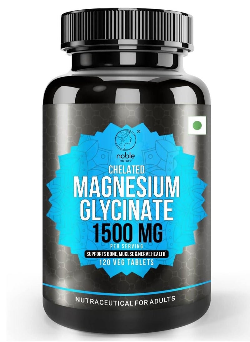 Chelated Magnesium Glycinate 1500MG per serving - 120 Veg Tablets - Supports Bone, Muscle & Nerve Health - pzsku/ZDF10721DDFE026D03914Z/45/_/1691047026/f607b5cb-5156-45a5-bd20-8287199ca172