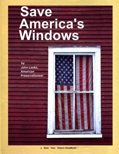 CREATESPACE Save America's Windows: Caring for older and historic wood windows. - Image 2