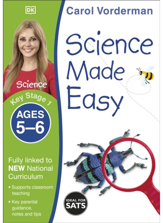 Science Made Easy, Ages 5-6 (Key Stage 1) : Supports the National Curriculum, Science Exercise Book 