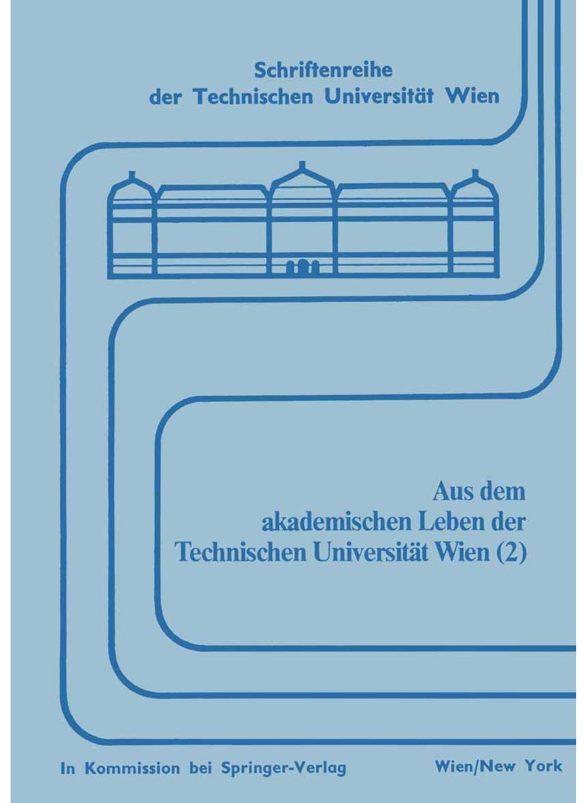 Aus dem akademischen Leben der Technischen Universität Wien (2) 