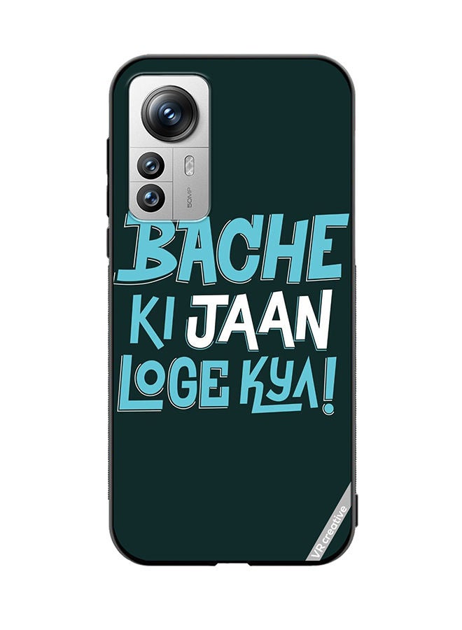 VR CREATIVE Protective Case Cover For Xiaomi 12X Bacche Ki Jaan Loge Kya Design Multicolour - Image 1