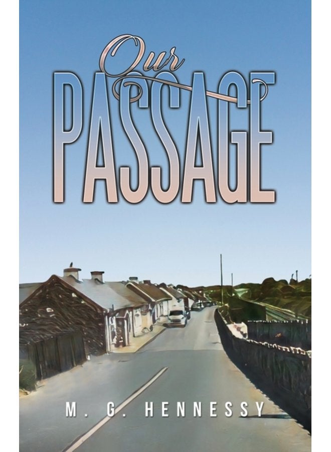 Our Passage - Hardback