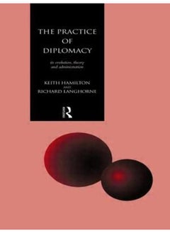 The Practice of Diplomacy 