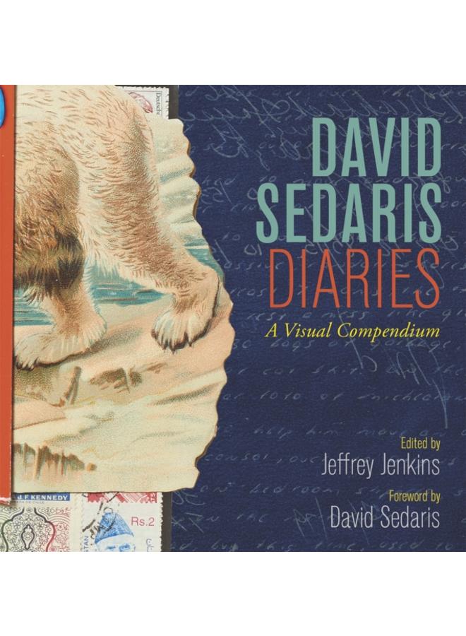 David Sedaris Diaries: A Visual Compendium 
