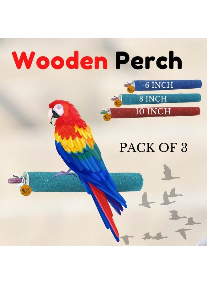 Sage Square Perch Combo Of 6, 8 & 10 Inches Natural Wood Rough Sand Perches | Exercise, Grinding Nail, Playstand, Training, Cage Accessories |Finches, Parrot, Budgies, Cockatiels (Pack Of 3)  - Image 5