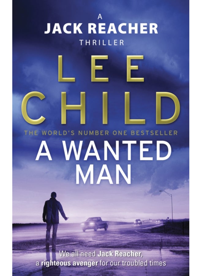 A Wanted Man : (Jack Reacher 17) 