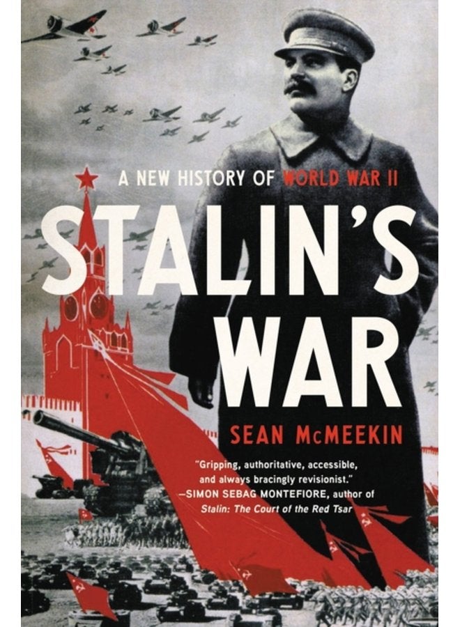 Stalin s War A New History of World War II - Paperback