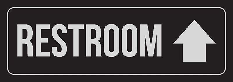 New Great Black Background with Silver Font Restroom Up Arrow Business Retail Plastic Wall Sign 3x9 for Outdoor  Indoor Single Sign