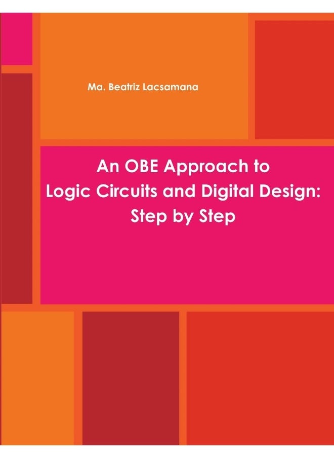 An OBE Approach to Logic Circuits and Digital Design: Step by Step  - Image 1