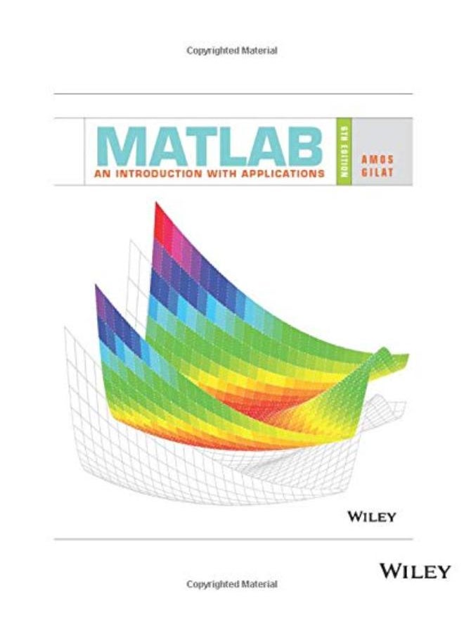 null - MATLAB: مقدمة مع التطبيقات، الإصدار السادس: مقدمة مع التطبيقات بقلم آموس جيلات - Image 1