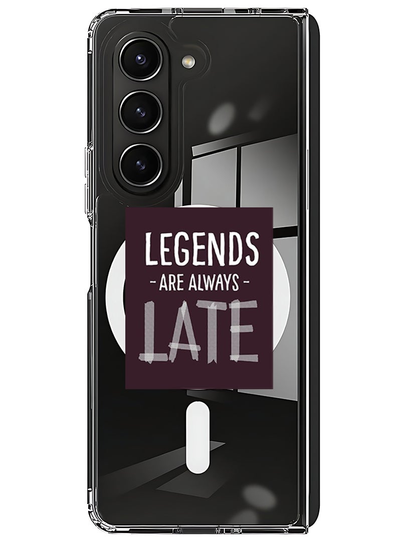 Theodor Magnetic Case for Samsung Galaxy Z Fold 5 Compatible with MagSafe Wireless Charging, Shockproof Phone Bumper Cover legends are always late - Image 1