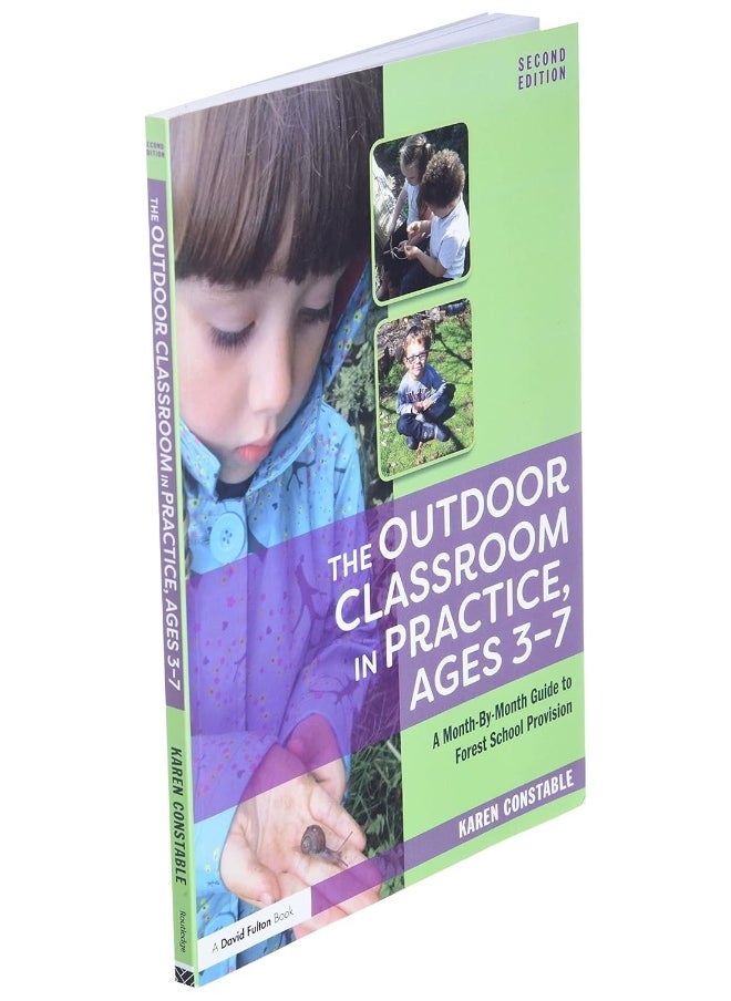The Outdoor Classroom in Practice, Ages 3–7: A Month-By-Month Guide to Forest School Provision  - Image 3