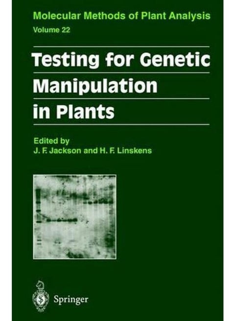 Testing for Genetic Manipulation in Plants (Molecular Methods of Plant Analysis)