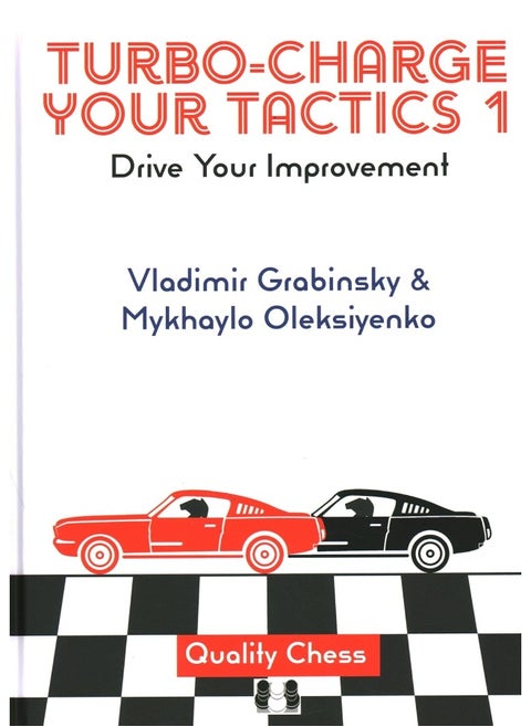 Turbo Charge Your Tactics 1: Drive Your Improvement