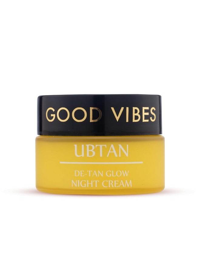 Ubtan De-Tan Glow Night Cream (80G) | Face Moisturizer | Tan Free | Skin Brightening & Soothing | Depigmentation | Anti-Ageing & Improves Skin Texture - pzsku/ZDF546E3415E4EF690D9DZ/45/_/1735816840/5dcf4157-f5bb-4bd8-a1e5-370e897180e9