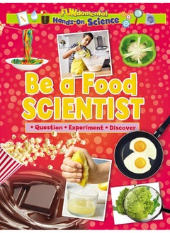 Be a Food Scientist 