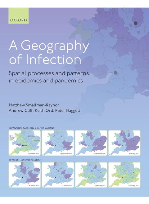 A Geography of Infection: Spatial Processes and Patterns in Epidemics and Pandemics