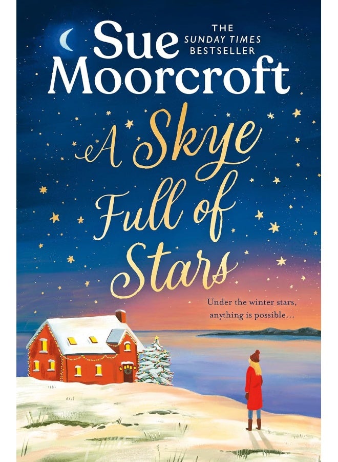 A Skye Full of Stars: Get whisked away to the beautiful Isle of Skye this Christmas! The perfect escape for winter 2024 from the Sunday Times million-copy bestseller - Image 3