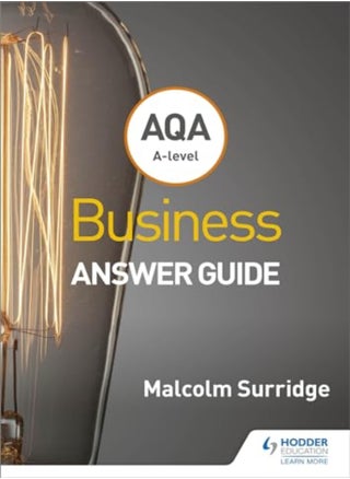 AQA A-level Business Answer Guide (Surridge and Gillespie) - pzsku/ZDF670FDDD694E79C2EDCZ/45/_/1709549257/5f4b43e1-39df-4c48-bed5-37a93d7761bd