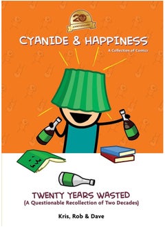 Cyanide & Happiness: Twenty Years Wasted (A Questionable Recollection Of The First Two Decades) SC 