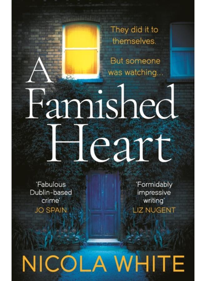 A Famished Heart : The Sunday Times Crime Club Star Pick 