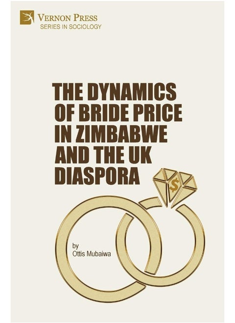 The Dynamics of Bride Price in Zimbabwe and the UK Diaspora