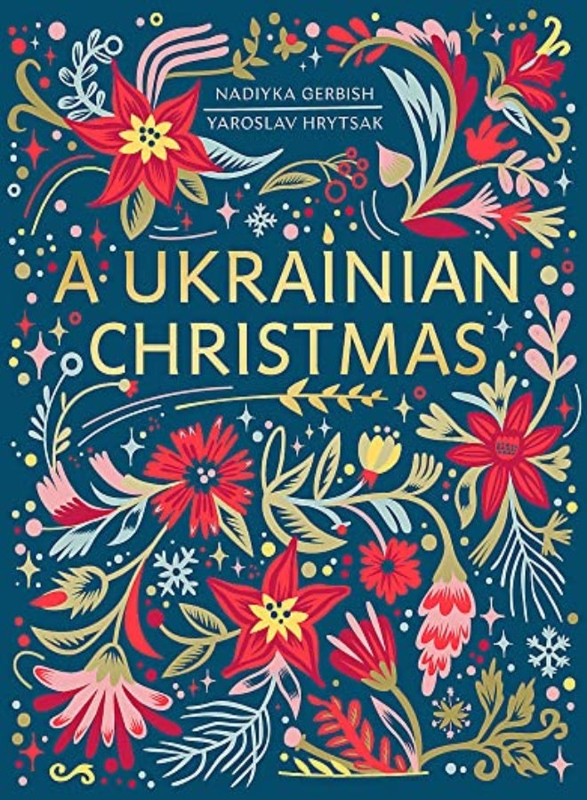 A Ukrainian Christmas by Hrytsak, Yaroslav - Gerbish, Nadiyka Hardcover