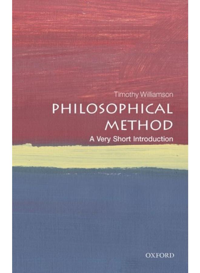 Philosophical Method: A Very Short Introduction 