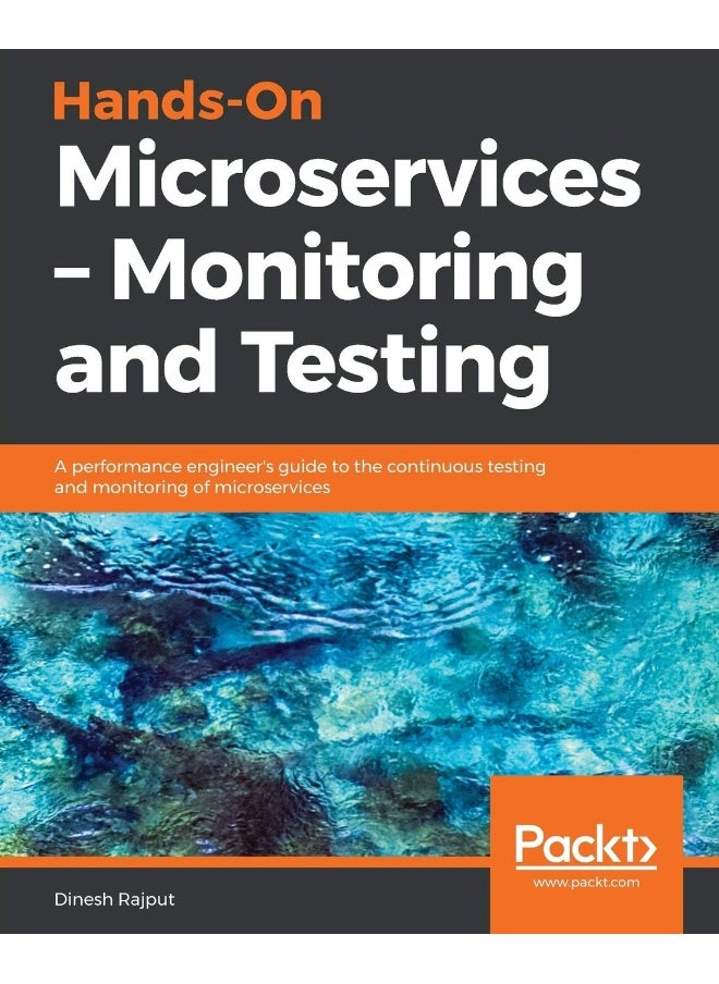 Hands-On Microservices - Monitoring and Testing 