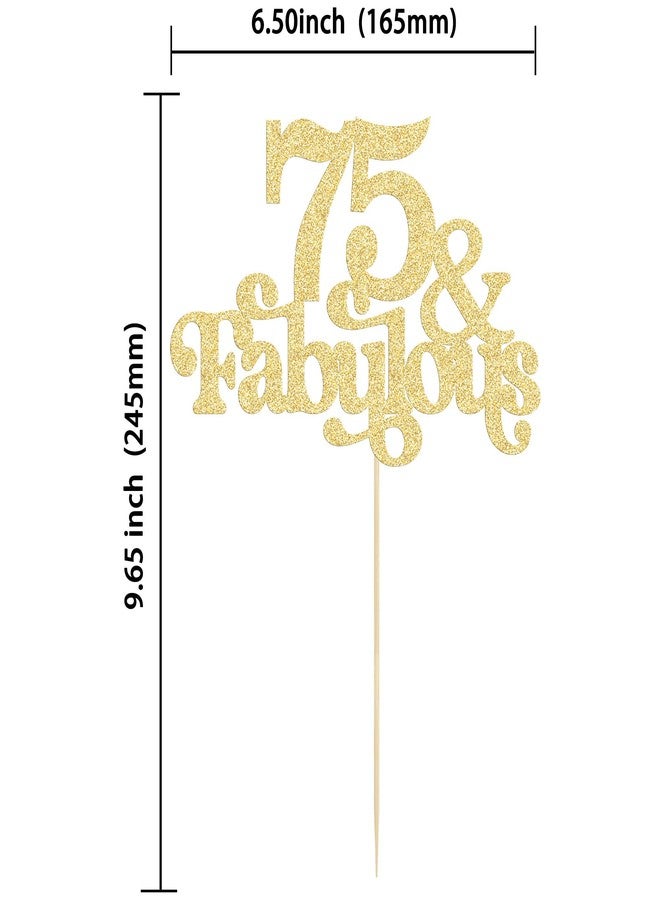 Ephlyn 1Pc 75 & Fabulous Cake Topper Glitter Seventy Five and Fabulous Cake Toppers Happy 75th Birthday Cake Pick for 75th Wedding Anniversary Birthday Party Decorations Supplies Gold - Image 2