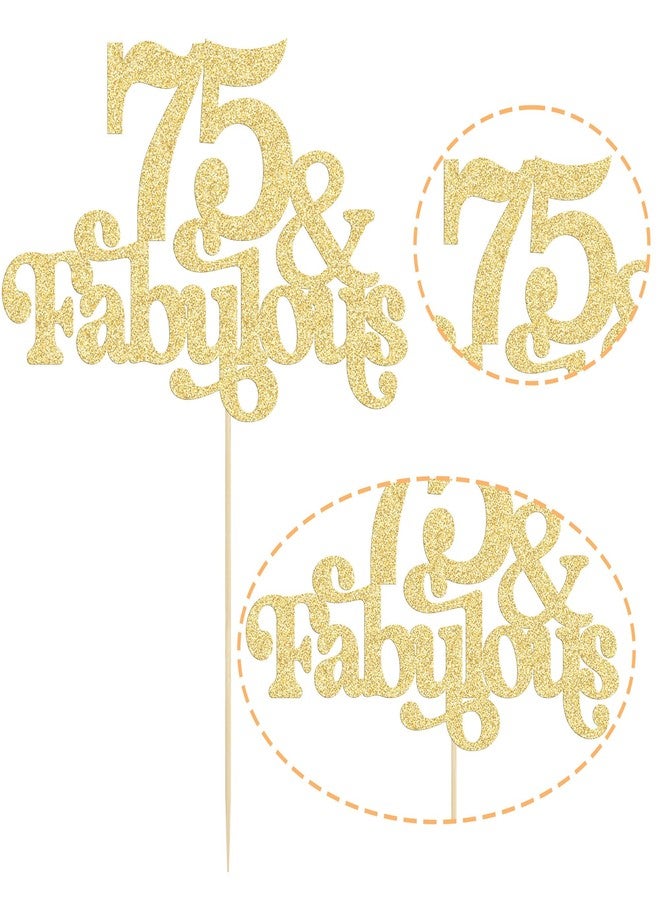 Ephlyn 1Pc 75 & Fabulous Cake Topper Glitter Seventy Five and Fabulous Cake Toppers Happy 75th Birthday Cake Pick for 75th Wedding Anniversary Birthday Party Decorations Supplies Gold - Image 3