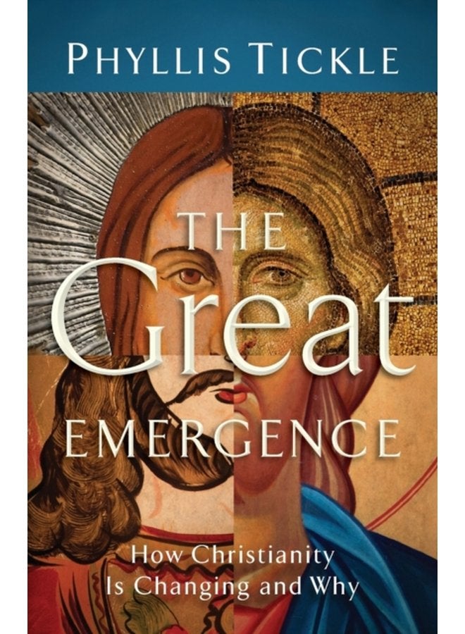 The Great Emergence How Christianity Is Changing and Why - Paperback