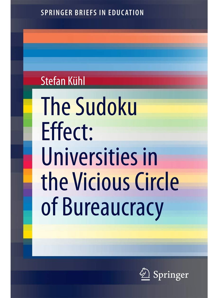 The Sudoku Effect: Universities in the Vicious Circle of Bureaucracy 
