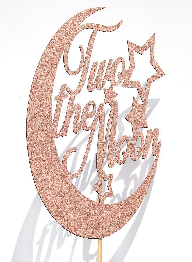 Festiko®Rose Gold Glitter Two The Moon Cake Topper - 2nd Birthday Anniversary Cake Decoration - Two Cute - Kid's Birthday Party Supplies - Image 4