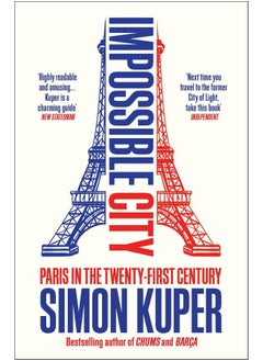 Impossible City: Paris in the Twenty-First Century  - Image 1