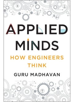 Applied Minds - How Engineers Think - pzsku/ZDF877B5BCCD91215A5FDZ/45/_/1737571135/ea86bf3b-255d-46c9-b935-8f34221ffdc9